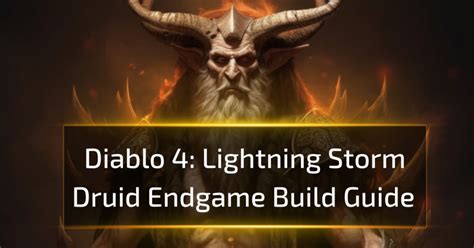 D4 Lightning Storm Druid Endgame Build