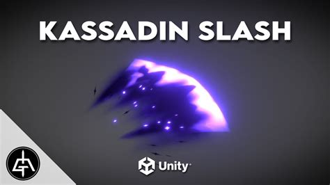 Unity VFX Graph - Kassadin Slash Effect Tutorial - YouTube