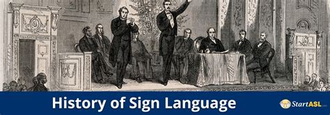 History of Sign Language - Deaf History | Start ASL