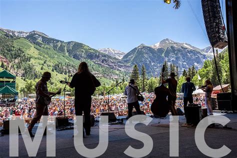 Telluride Colorado Music Festivals | Telluride, CO Real Estate ...