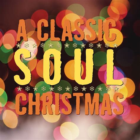 ‎A Classic Soul Christmas - Album by Various Artists - Apple Music