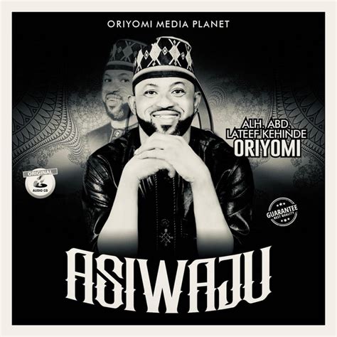 Asiwaju - Album by Oriyomi Kehinde | Spotify