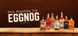 10 Best Bourbons for Eggnog: Full Guide (2023 Updated)