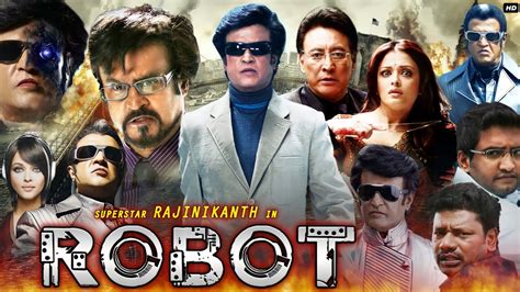 Robot Full Movie In Hindi Dubbed | Rajanikanth | Aishwarya Rai | Danny | Review & Facts HD - YouTube