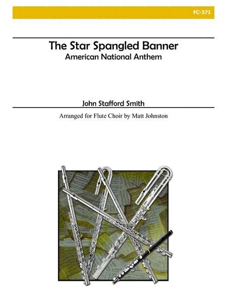 The Star Spangled Banner For Flute Choir By John Stafford Smith - Sheet Music For Flute Choir ...