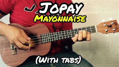 Jopay - Mayonnaise | Ukulele Tutorial With Tabs, Lyrics and Chords - YouTube