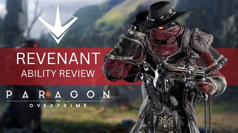 REVENANT ABILITY BREAKDOWN | PARAGON THE OVERPRIME - YouTube