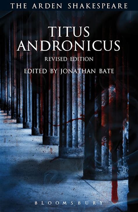 Titus Andronicus: Revised Edition: The Arden Shakespeare Third Series ...