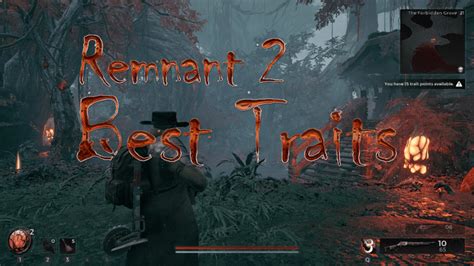 Remnant 2 BEST Traits: Core, Archetype, & Decoding - VeryAli Gaming