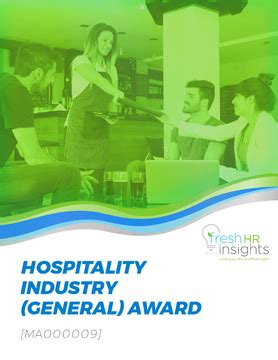 Hospitality General Industry Award 2020 [MA000009] Award Interpretation - Fresh HR Insights ...