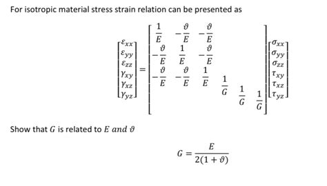 Solved For isotropic material stress strain relation can be | Chegg.com