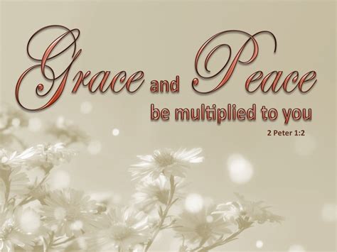 26 Bible verses about Grace Be To You