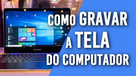 🔴 Como GRAVAR a tela do PC [GRÁTIS] - Gravando a tela do Computador - YouTube