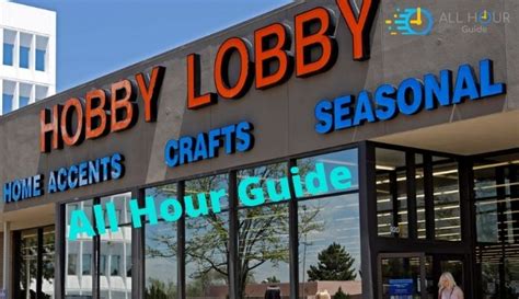 Hobby Lobby Hours 2024 - What time does Hobby Lobby Close-Open - All ...