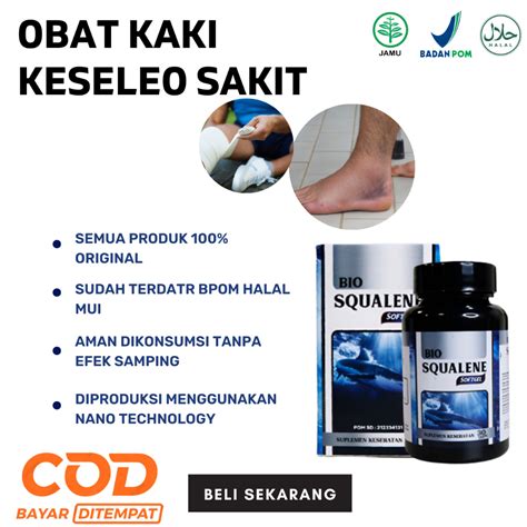 Jual Obat Keseleo kaki, keseleo bengkak nyeri, keseleo terkilir otot tegang, Kaki Bengkak, Kaki ...