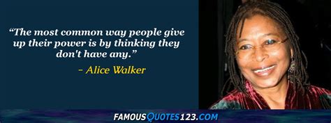 Alice Walker Quotes - Famous Quotations By Alice Walker - Sayings By Alice Walker