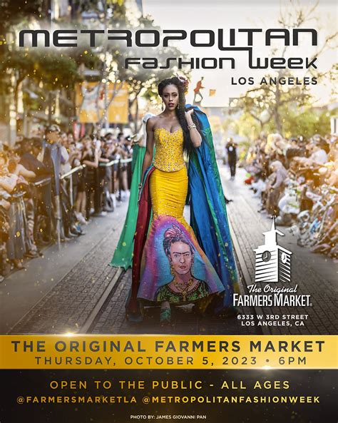 THE ORIGINAL FARMERS MARKET LOS ANGELES TO HOST METROPOLITAN FASHION ...