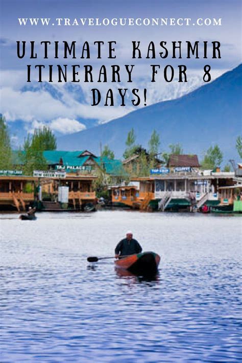 Ultimate Kashmir Itinerary for 8 Days - Trip to Paradise on Earth | Kashmir trip, India tour ...