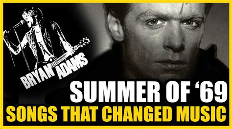 Summer Of '69 by Bryan Adams – Songs That Changed Music - Produce Like ...