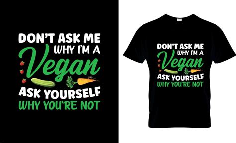 Vegan t-shirt design, Vegan t-shirt slogan and apparel design, Vegan typography, Vegan vector ...