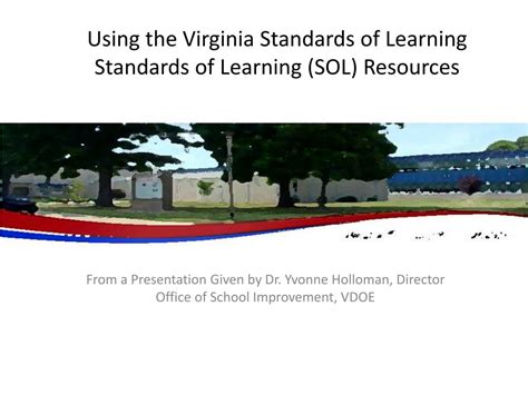 PPT - Using the Virginia Standards of Learning Standards of Learning (SOL) Resources PowerPoint ...