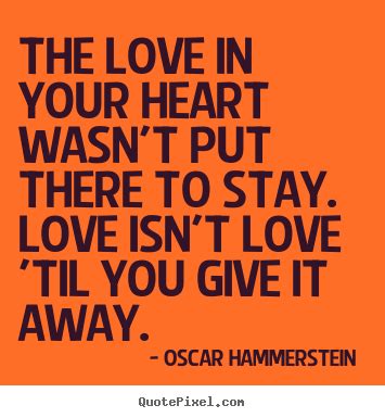 Oscar Hammerstein Quotes. QuotesGram