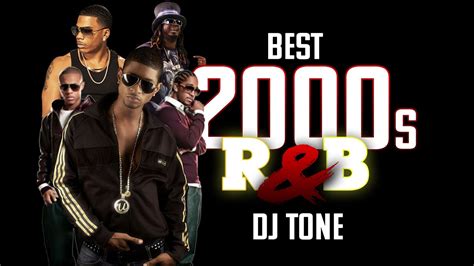 🔥BEST OF 2000s R&B - Dj Tone🔥 Playlist Mix - YouTube