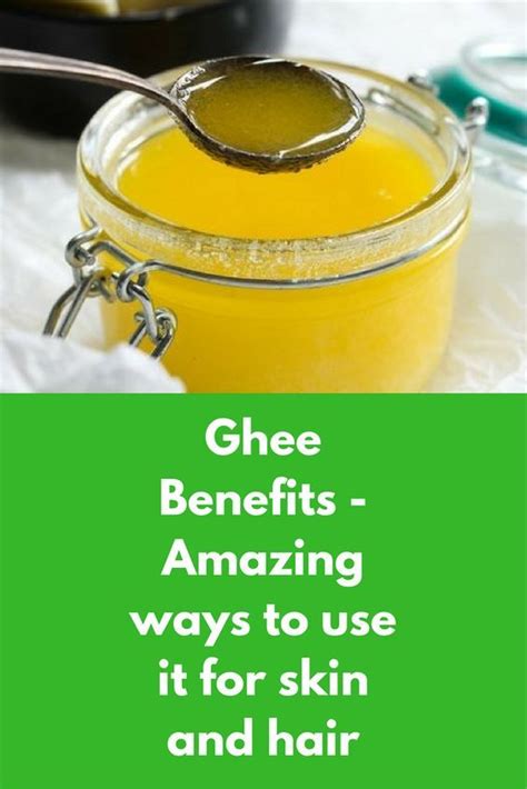 Ghee Benefits - Amazing ways to use it for skin and hair ghee benefits - Why you should use ghee ...