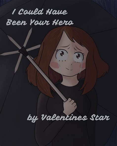 MHA FanFic: I Could've Been Your Hero(Part 2/3) by ValentinesStar on DeviantArt