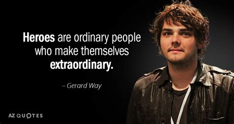 TOP 25 QUOTES BY GERARD WAY (of 246) | A-Z Quotes