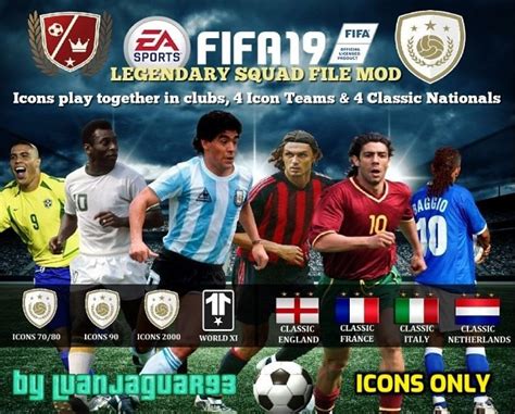 cover image - FIFA 19 - ICONS ONLY MOD / Legendary Squad File by LuanJaguar93 for FIFA 19 - ModDB