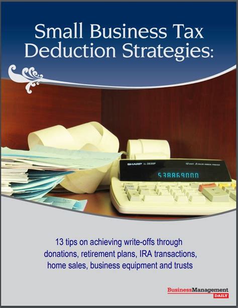 Small Business Tax Deduction Strategies: 13 tips on achieving write ...