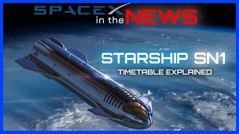 SpaceX Starship Launch Timeline Updated | SpaceX in the News - YouTube