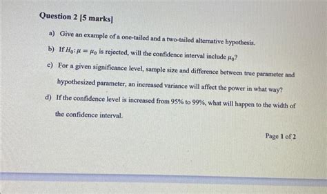 Solved a) Give an example of a one-tailed and a two-tailed | Chegg.com