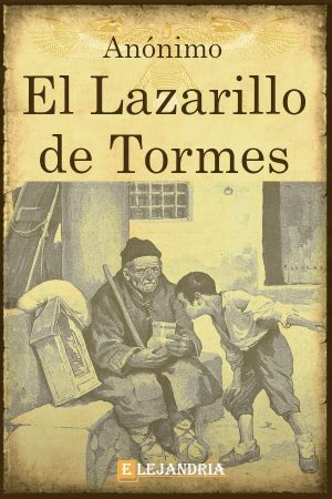 Libro La vida de Lazarillo de Tormes en PDF y ePub - Elejandría