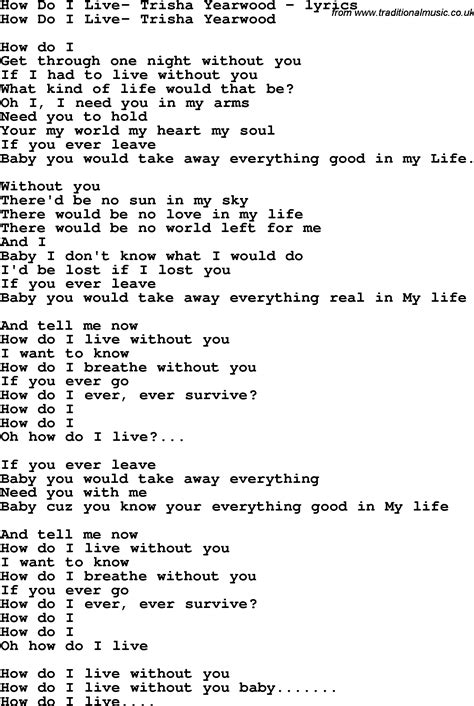 Love Song Lyrics for:How Do I Live- Trisha Yearwood