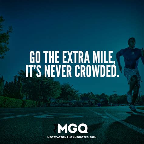 Going The Extra Mile Quotes. QuotesGram