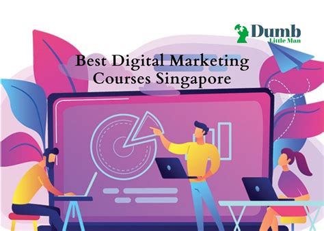 5 Best Digital Marketing Courses Singapore 2023 • Dumb Little Man