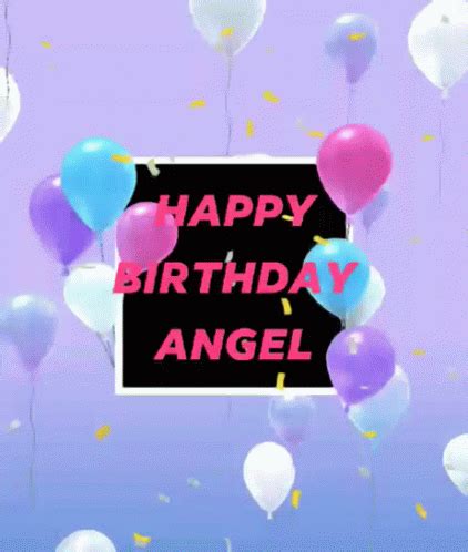 Happy Birthday Angel Name GIF - HappyBirthdayAngel Angel Name - Discover & Share GIFs