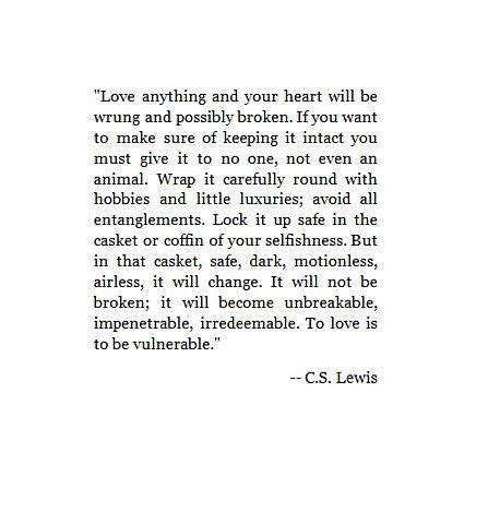 Cs Lewis The Four Loves Quotes - ShortQuotes.cc