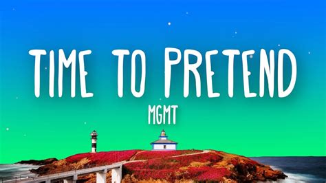 MGMT - Time to Pretend (Lyrics) - YouTube