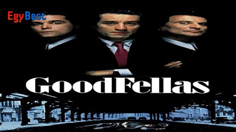 فيلم GoodFellas 1990 مترجم اون لاين | ايجي بست