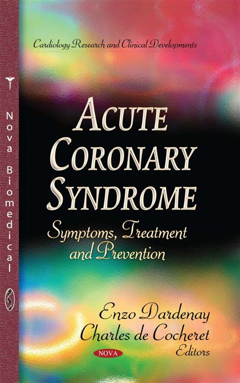 Acute Coronary Syndrome: Symptoms, Treatment and Prevention – Nova ...