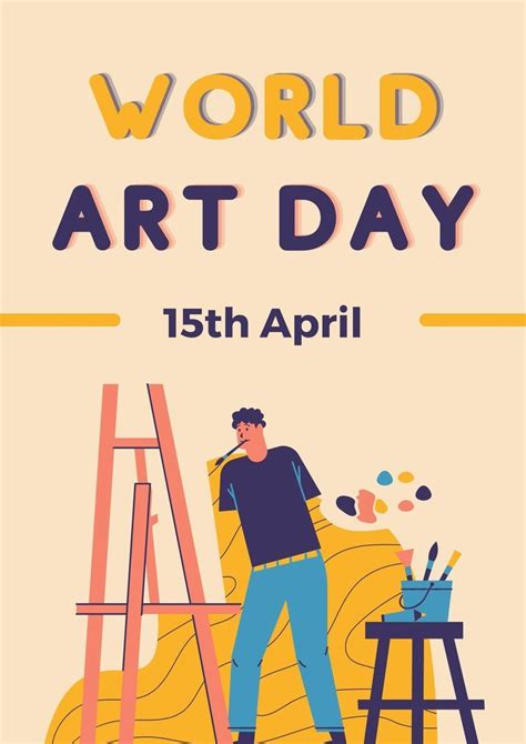 Yellow World Art Day Poster | World art day, Art day, Poster template