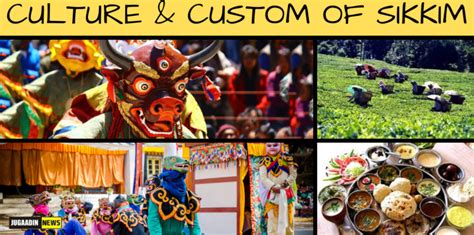 Sikkim - Culture and Custom | Jugaadin News