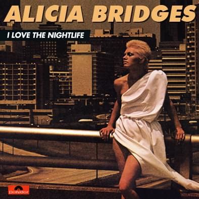 Alicia Bridges – I Love the Nightlife (Disco 'Round) Lyrics | Genius Lyrics