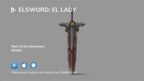 Où regarder Elsword: El Lady saison 1 épisode 1 en streaming complet ? | BetaSeries.com