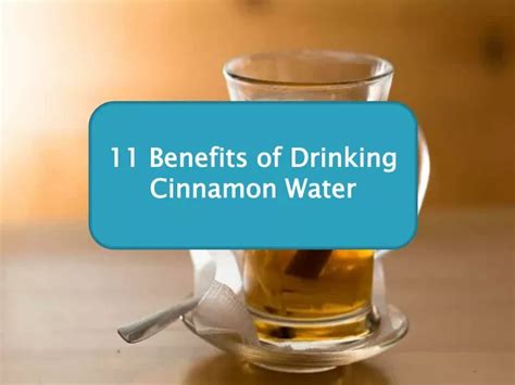 PPT - 11 Benefits of Drinking Cinnamon Water PowerPoint Presentation, free download - ID:10706855