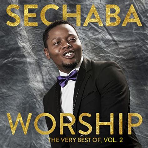 Worship: The Very Best of, Vol. 2 by Sechaba on Amazon Music - Amazon.com