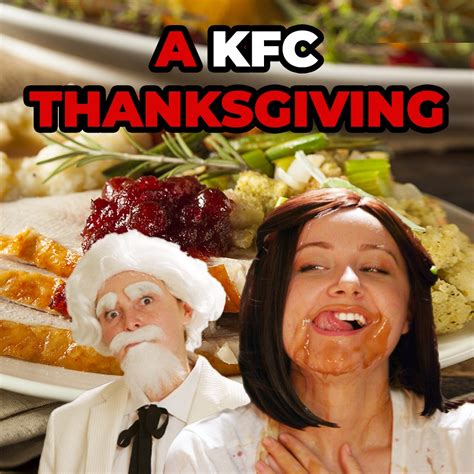 KFC Thanksgiving Commercial – Funny Or Die